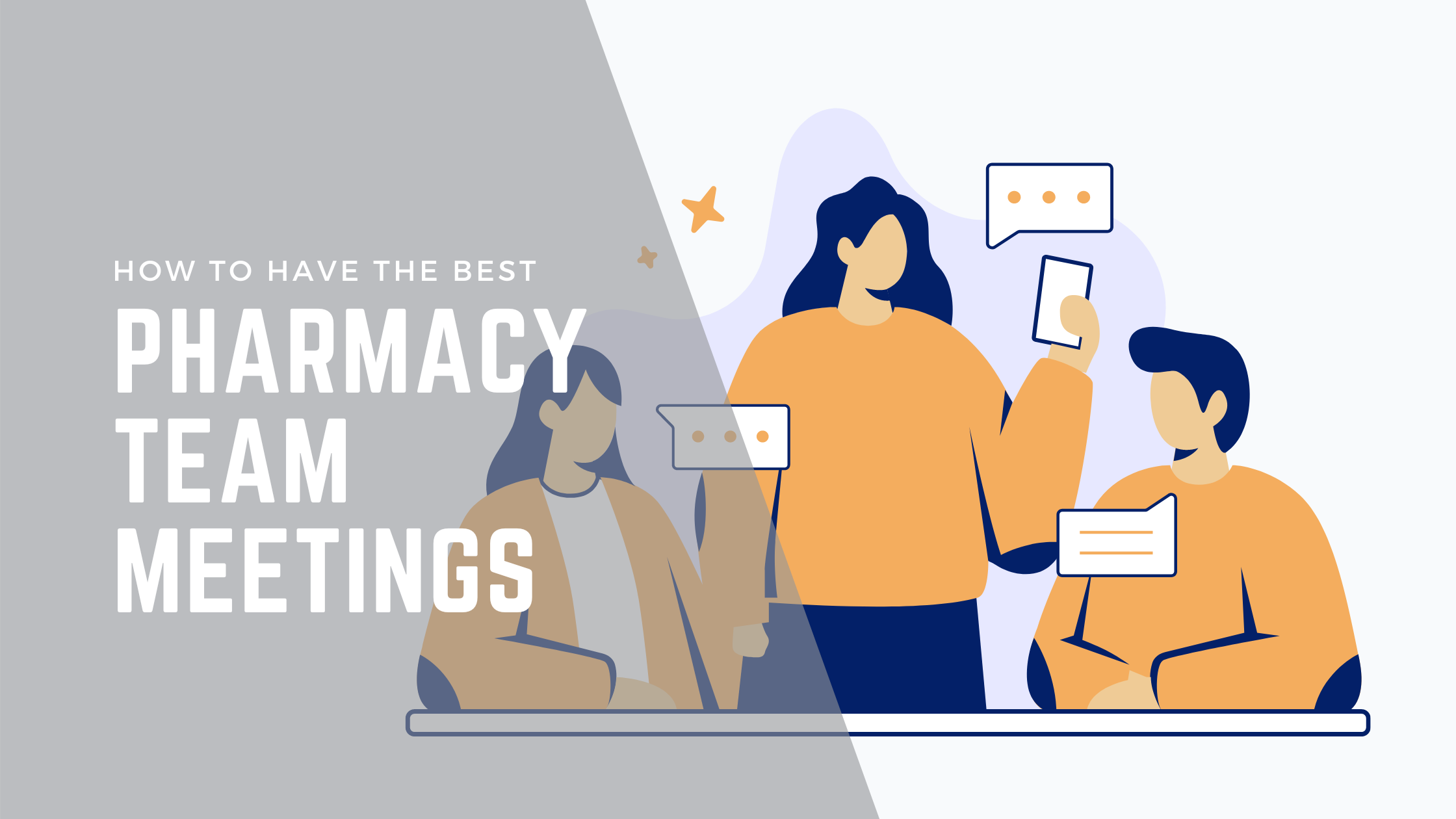 How to Have the Best Pharmacy Team Meetings